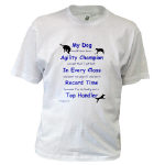 My Dog is Agility Champion Shirt